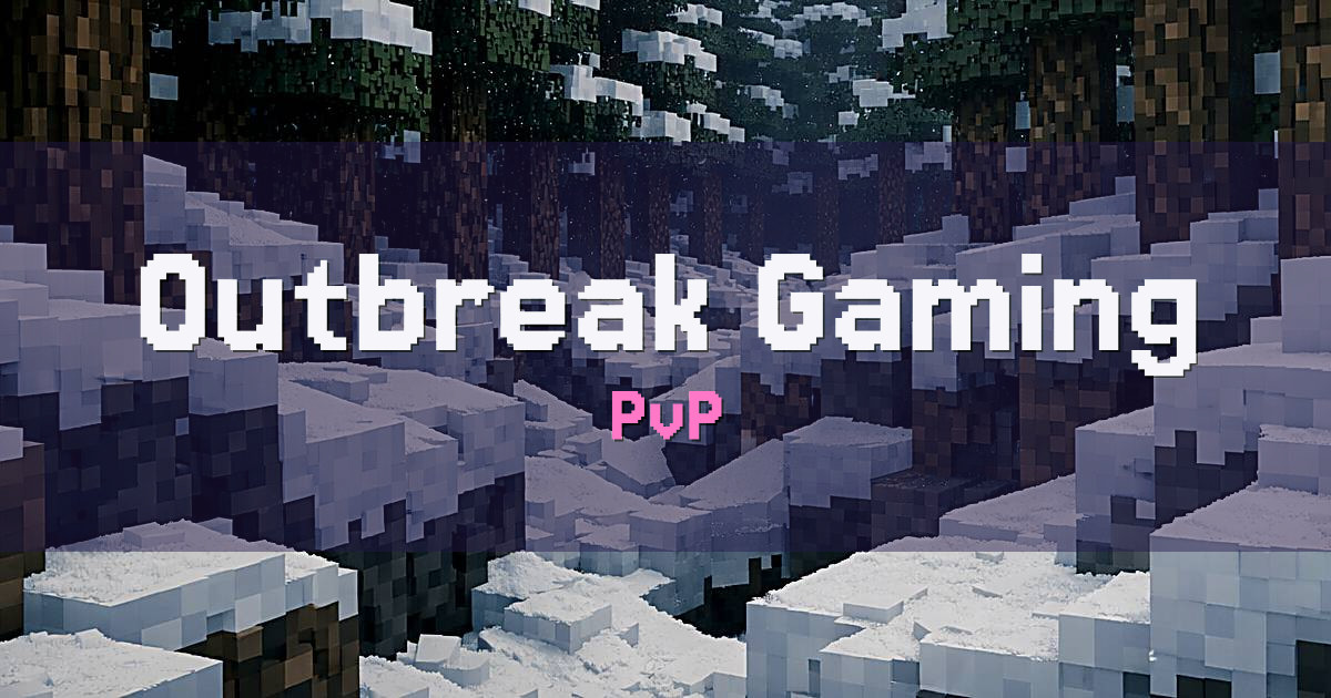 Outbreak Gaming Survival Server PvP Minecraft server