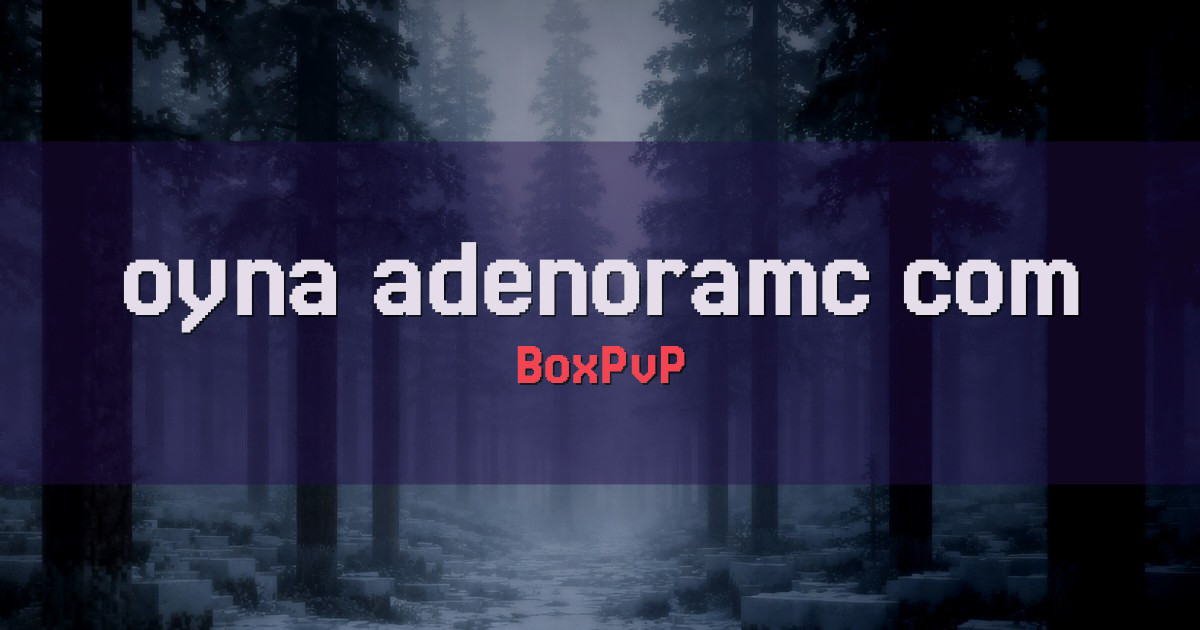 oyna.adenoramc.com BoxPvP Minecraft server