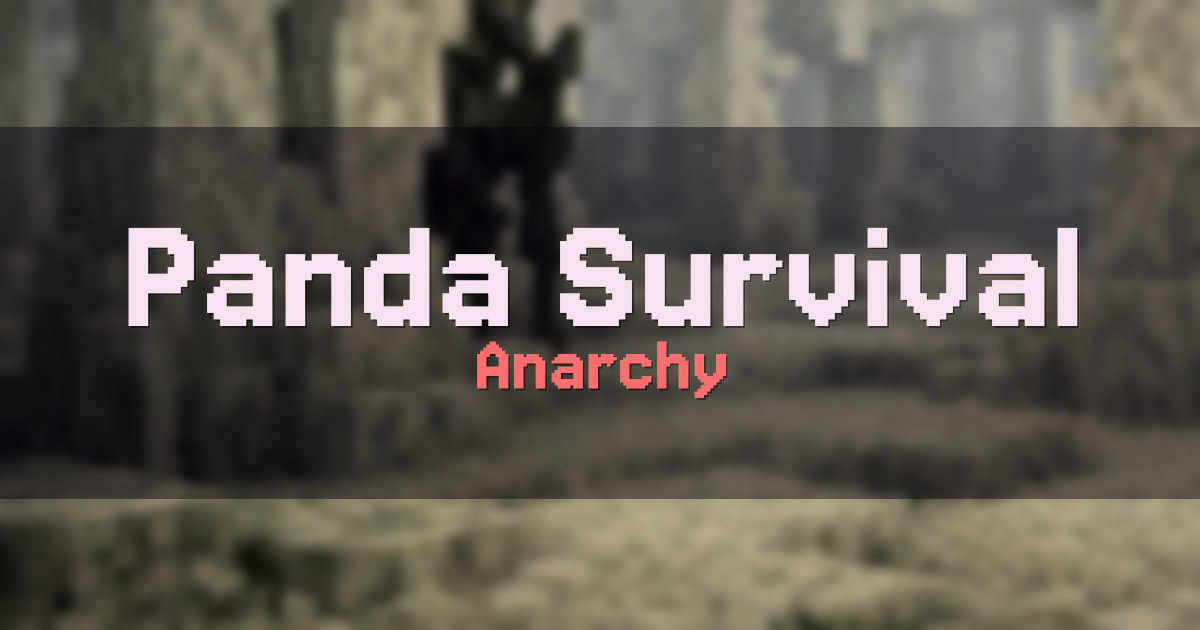 Panda Survival Anarchy Minecraft server