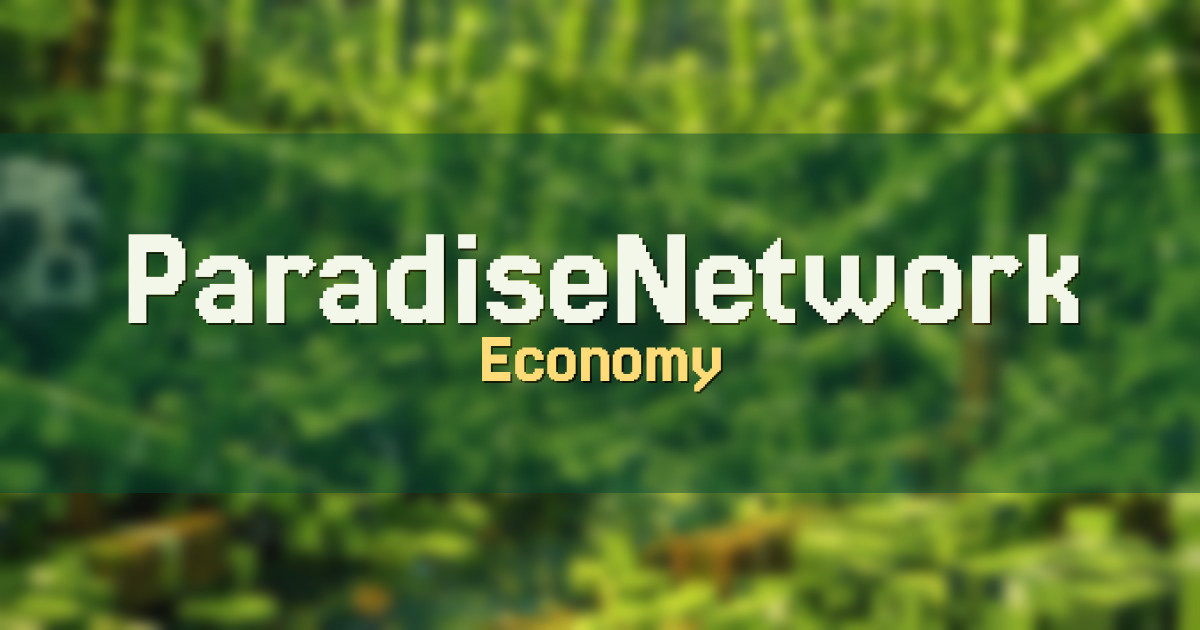 ParadiseNetwork Economy Minecraft server