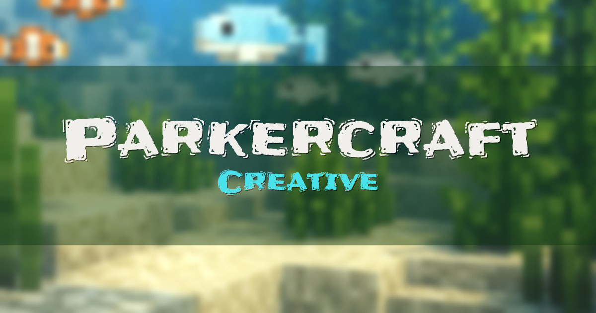 Parkercraft Creative Minecraft server