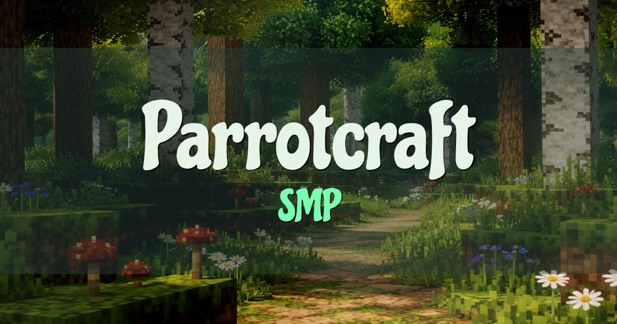 Parrotcraft SMP Minecraft server