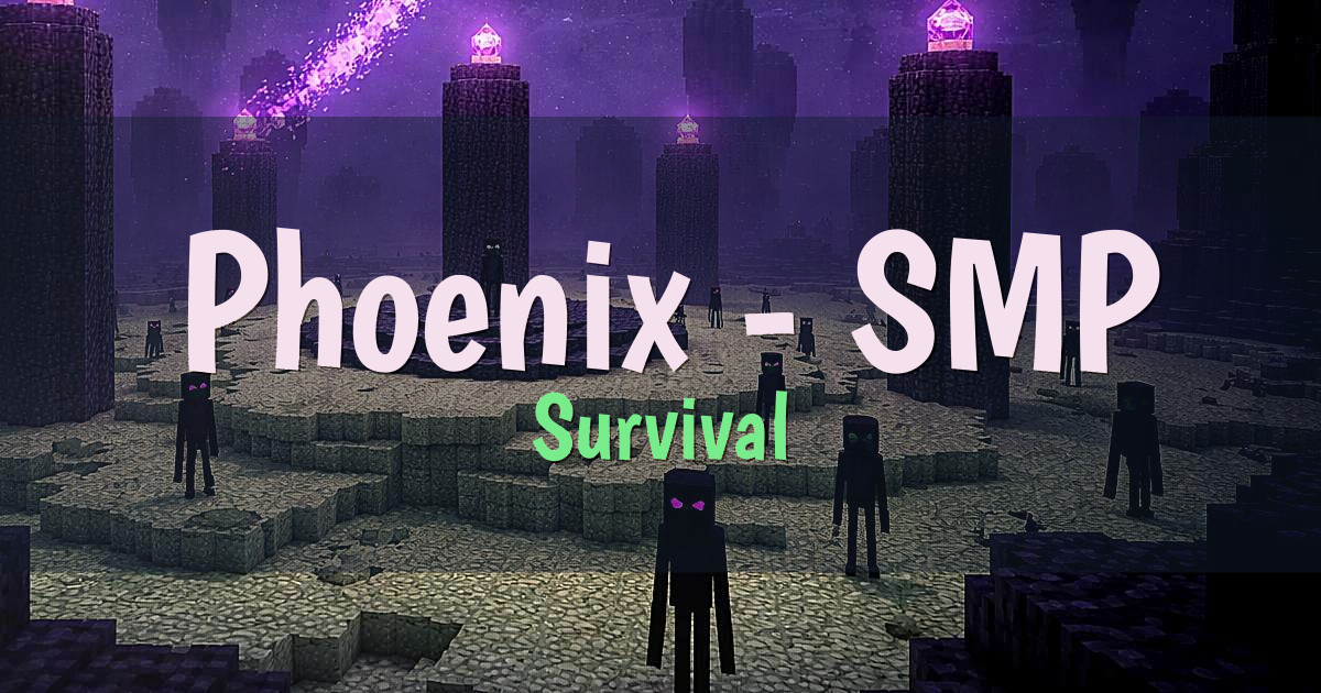 Phoenix – SMP Survival Minecraft server