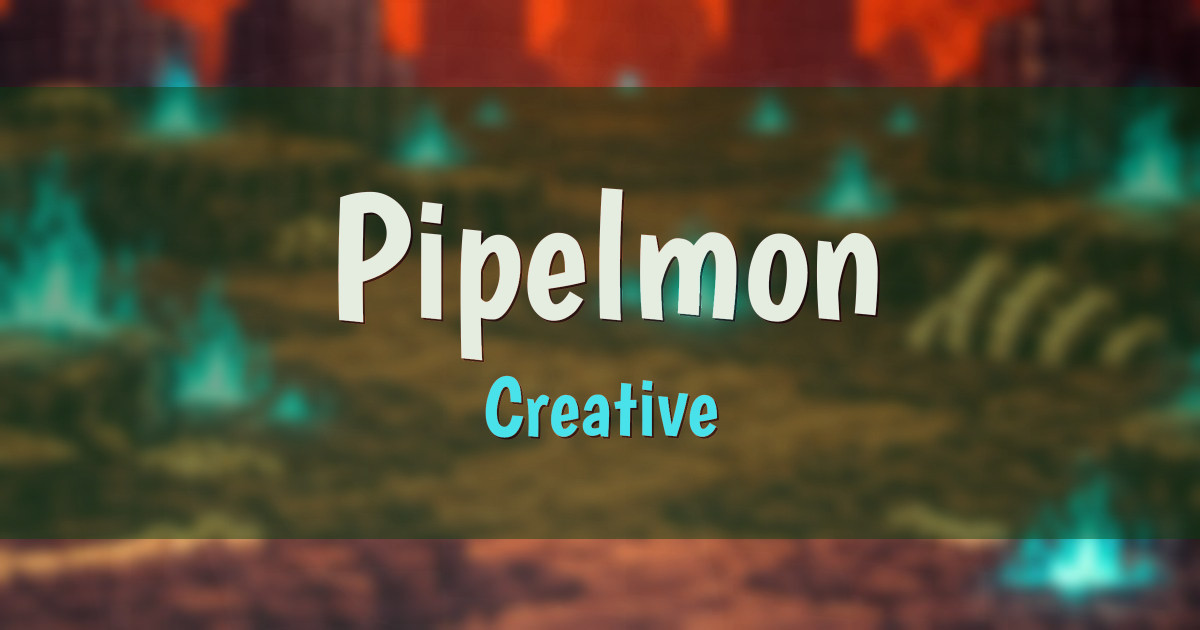 Pipelmon Creative Minecraft server