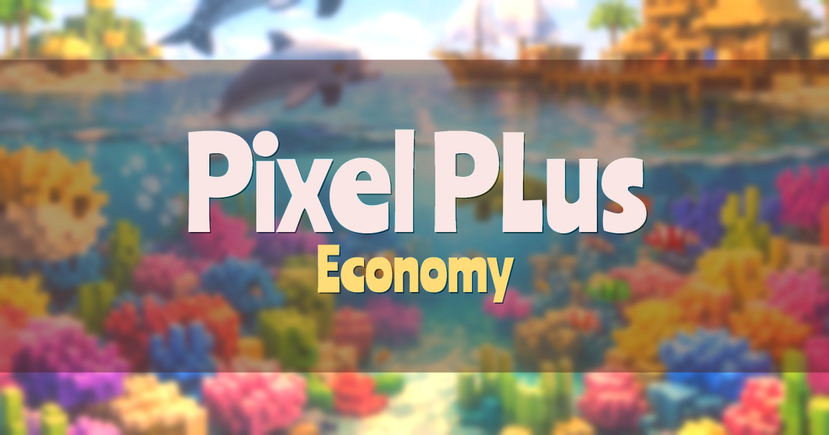 Pixel PLus Economy Minecraft server