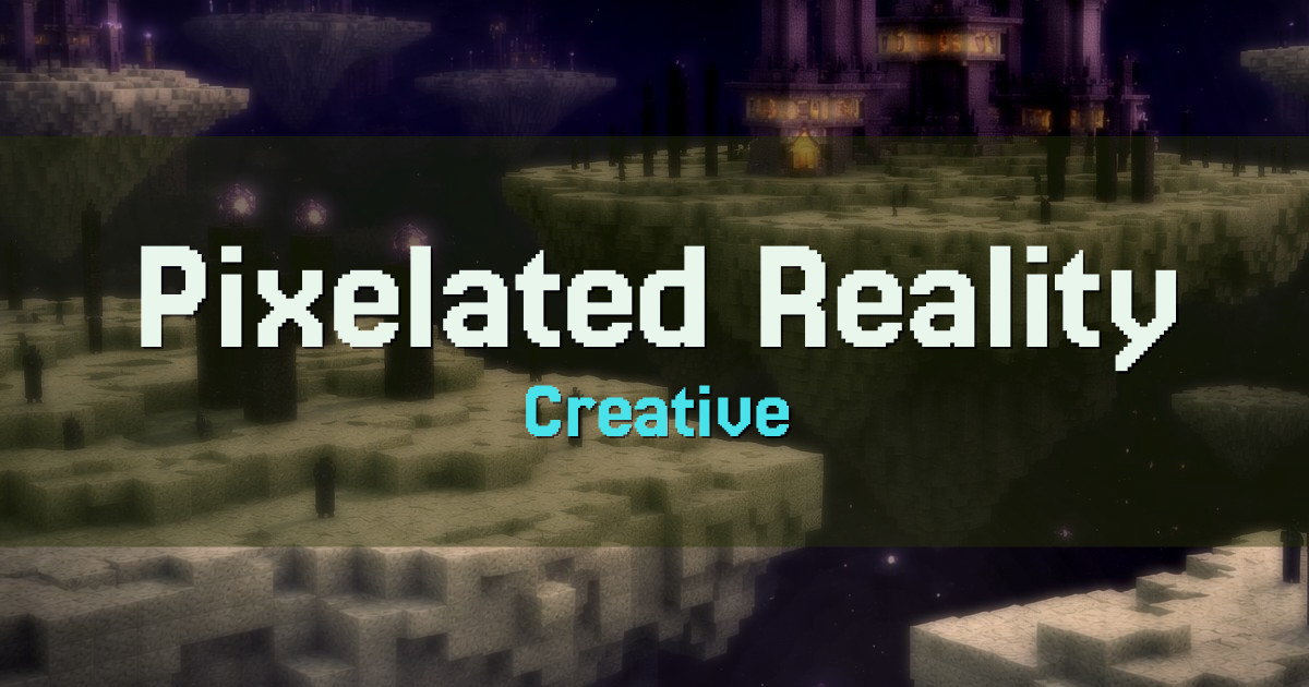 Pixelated Reality Creative Minecraft server