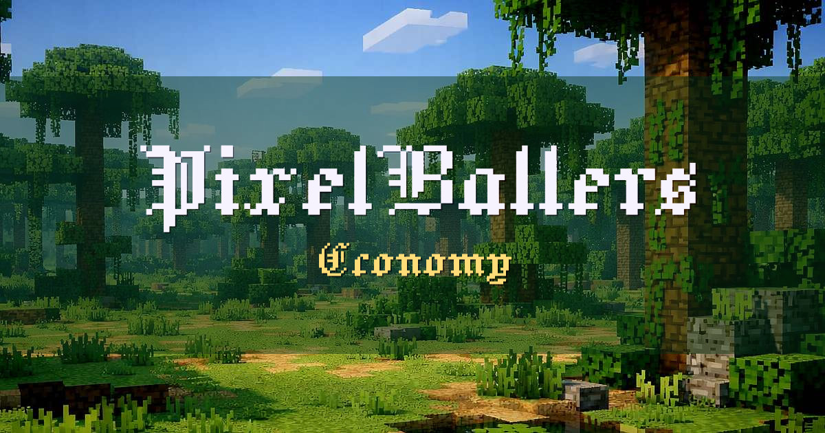 PixelBallers Economy Minecraft server