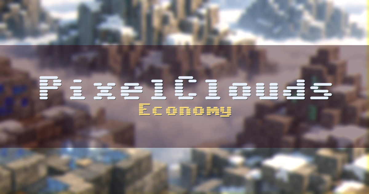 PixelClouds Economy Minecraft server