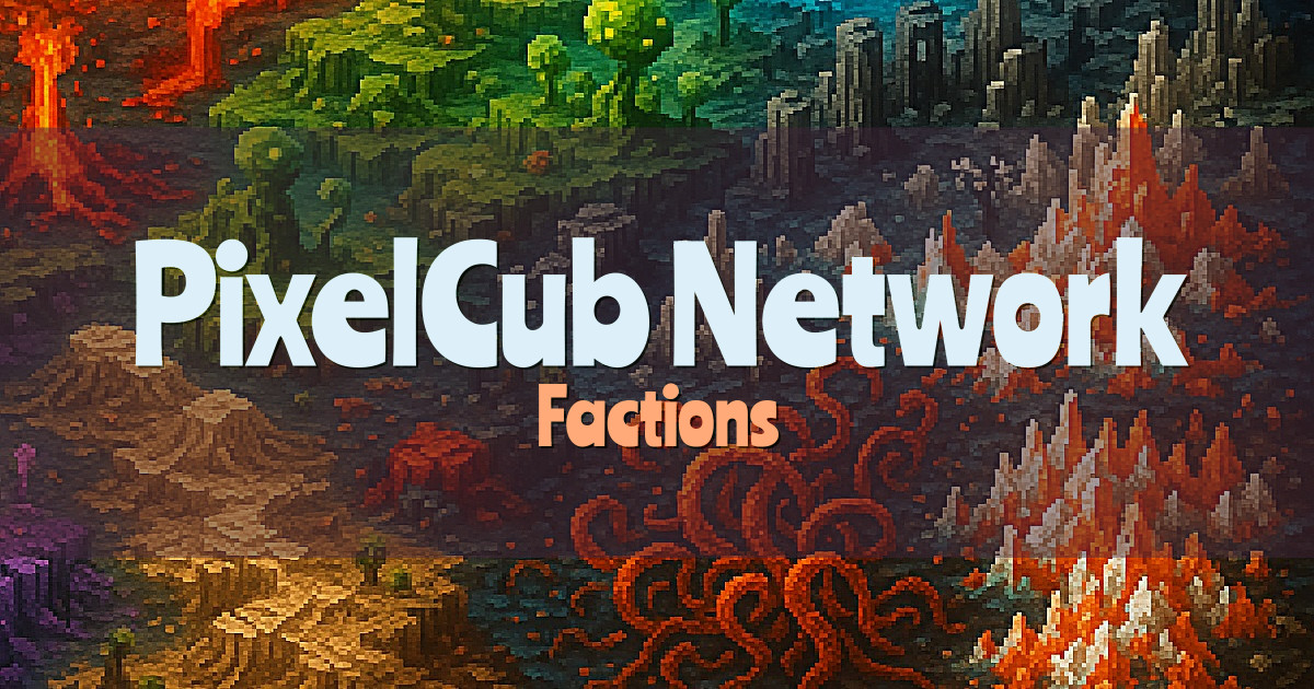 PixelCub Network Factions Minecraft server