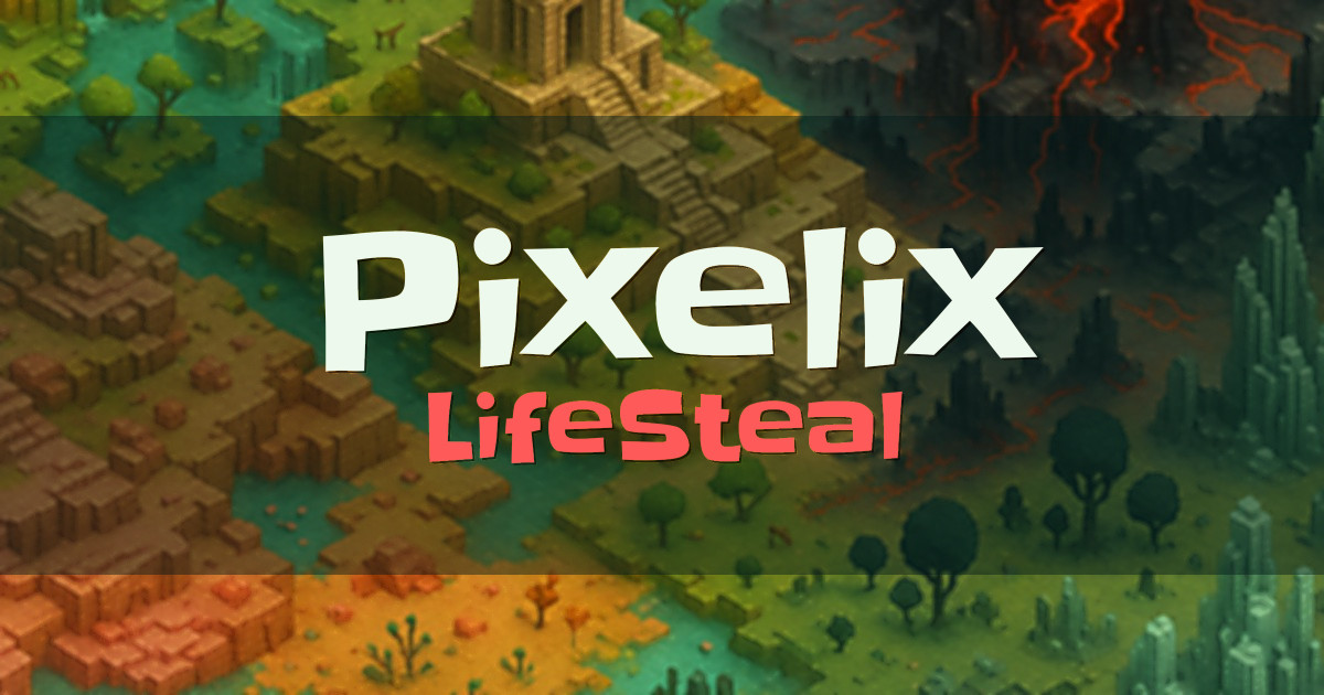 Pixelix LifeSteal Minecraft server