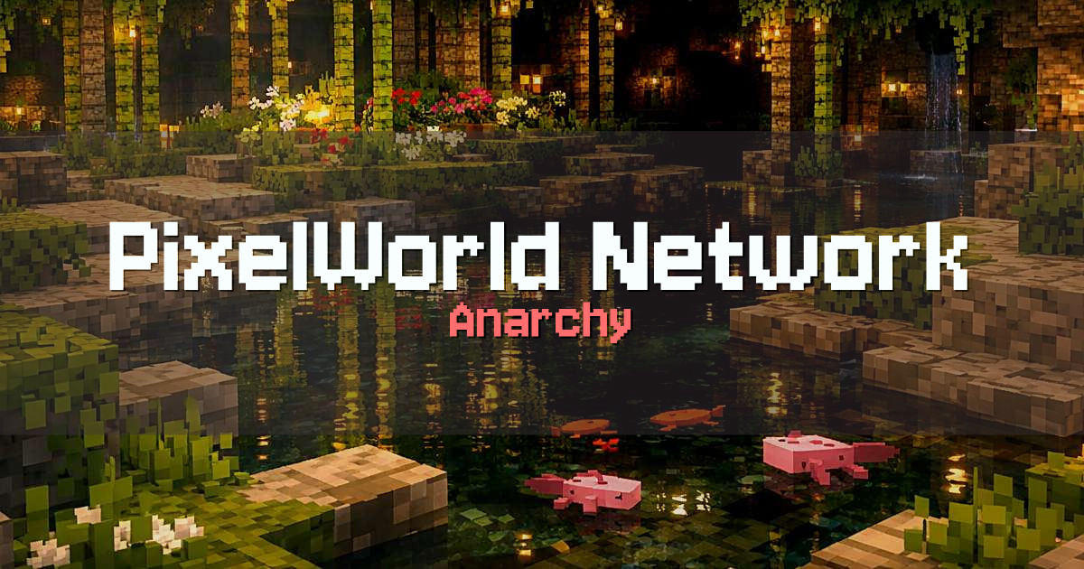 PixelWorld Network Anarchy Minecraft server