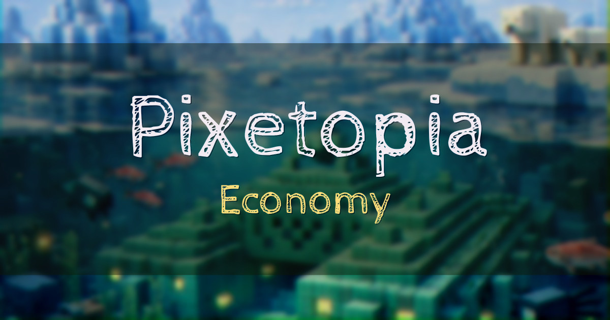 Pixetopia Economy Minecraft server