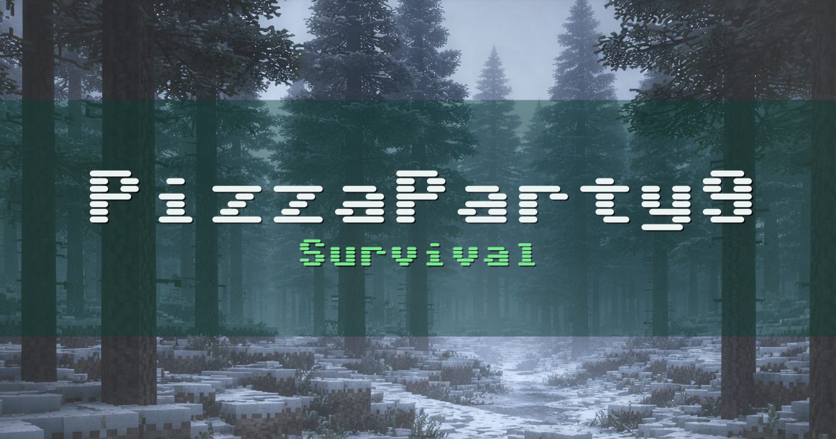PizzaParty9 Survival Minecraft server
