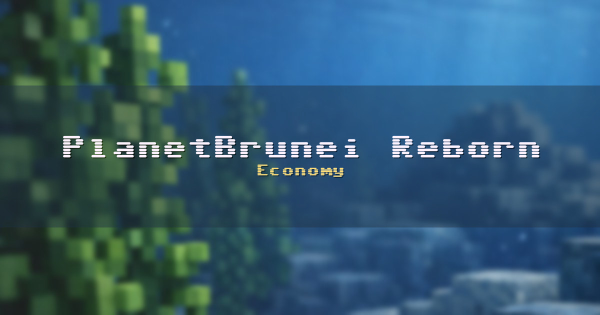 PlanetBrunei Reborn Economy Minecraft server
