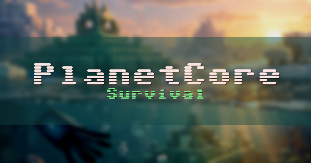 PlanetCore Survival Minecraft server