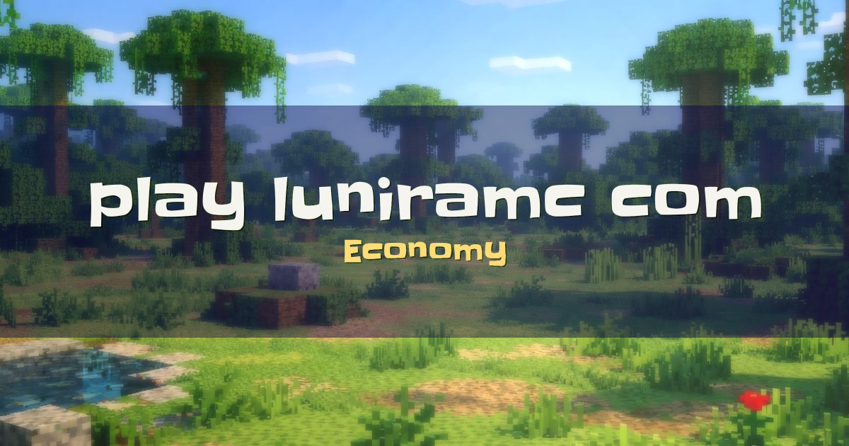 play.luniramc.com Economy Minecraft server