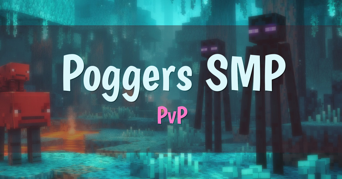 Poggers SMP PvP Minecraft server