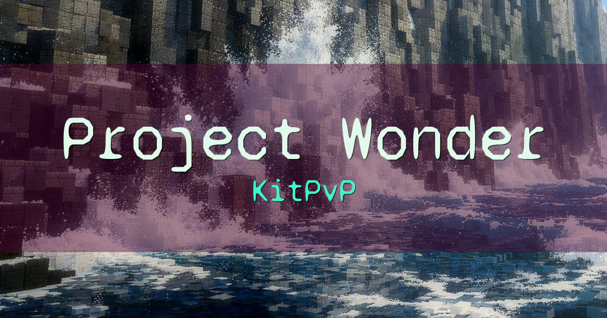 Project Wonder KitPvP Minecraft server