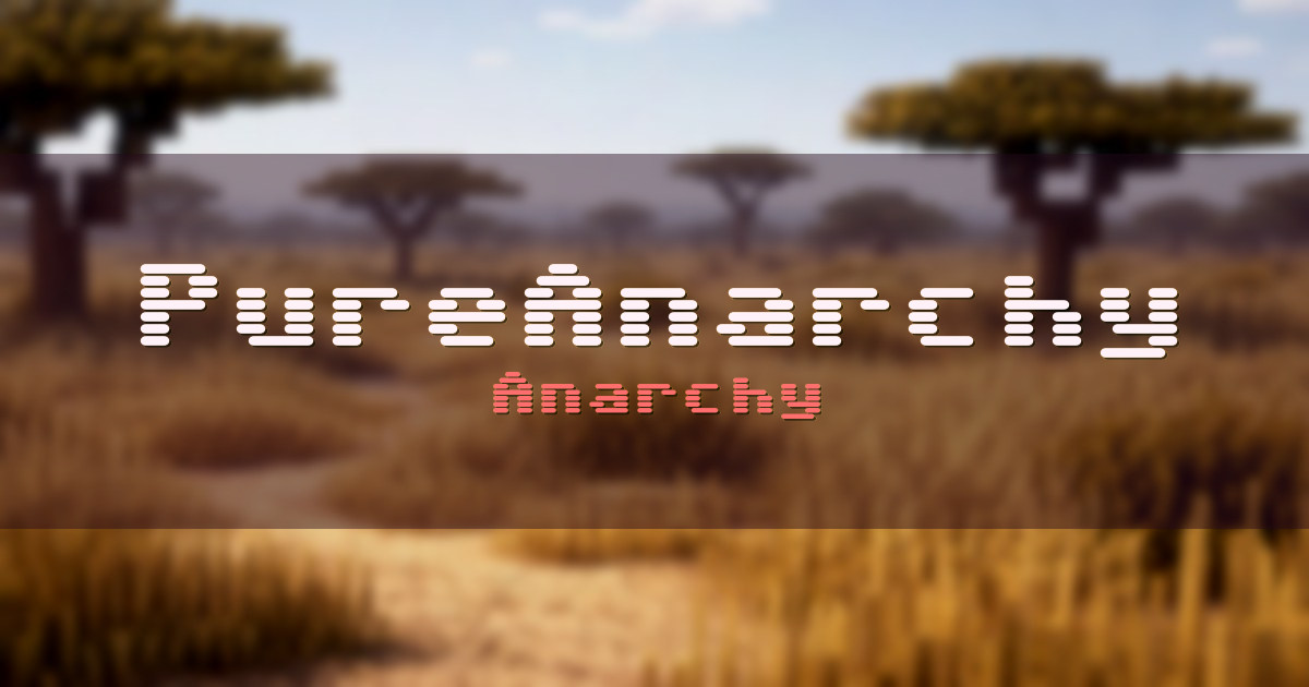 PureAnarchy Vanilla Minecraft server