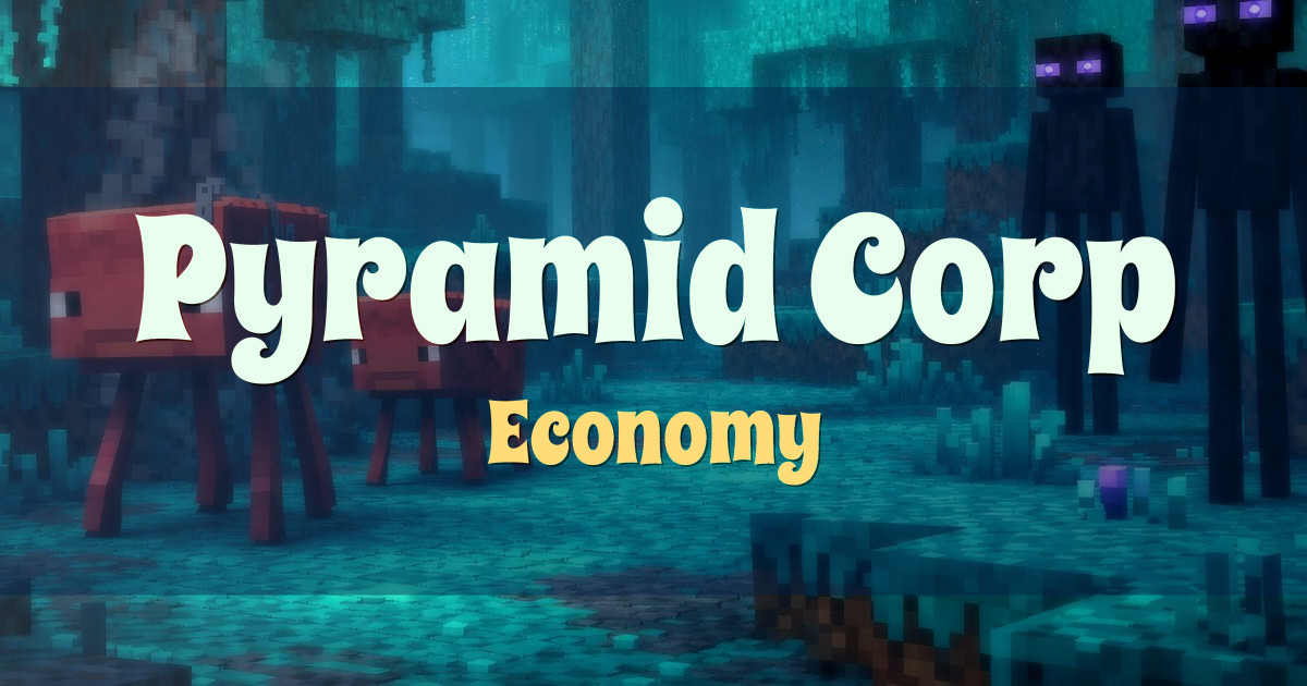 Pyramid Corp Economy Minecraft server