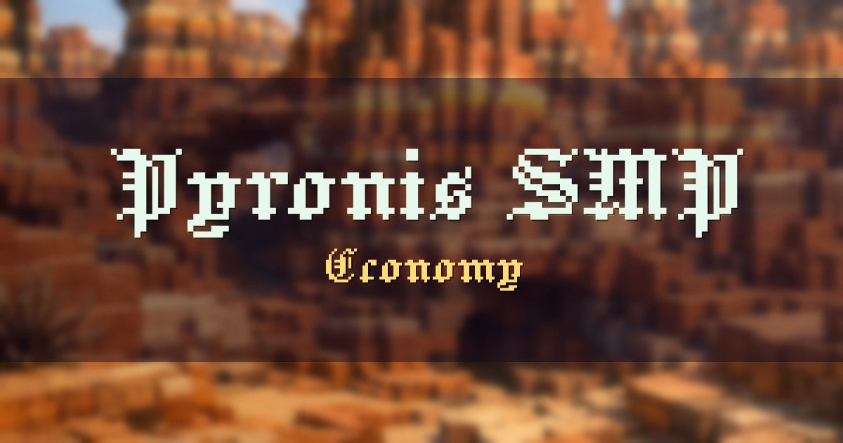 Pyronis SMP Economy Minecraft server