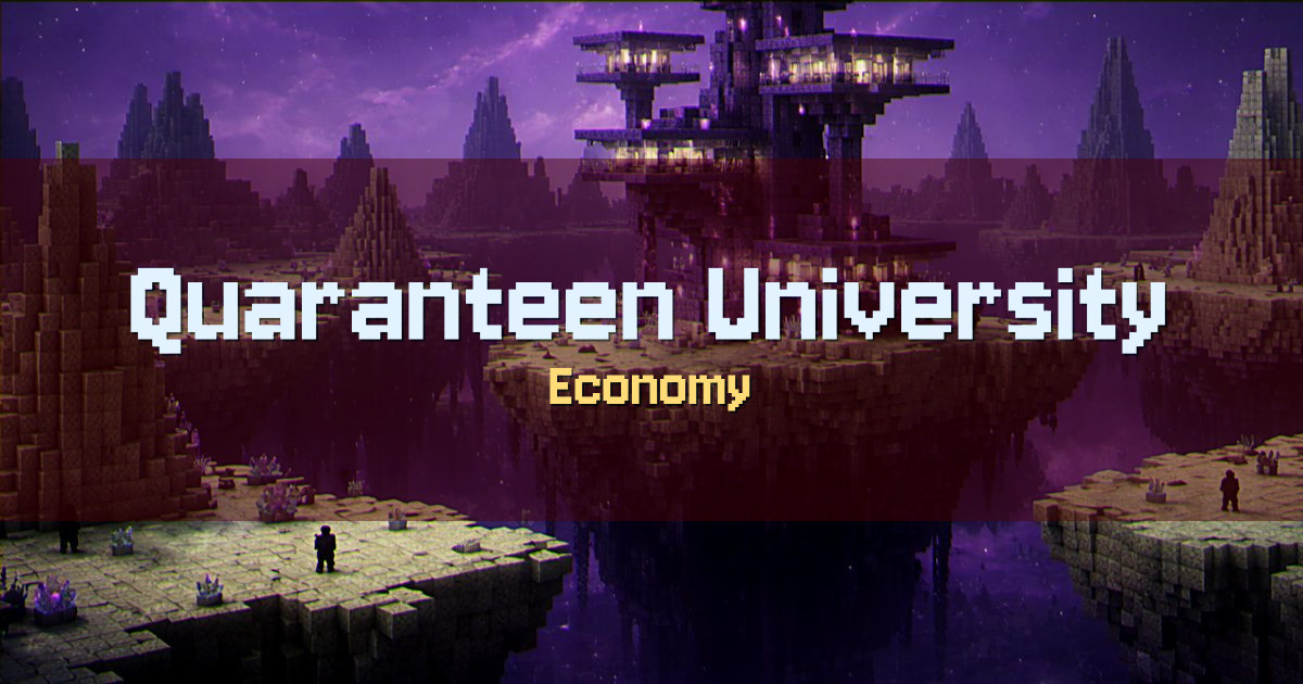 Quaranteen University Economy Minecraft server