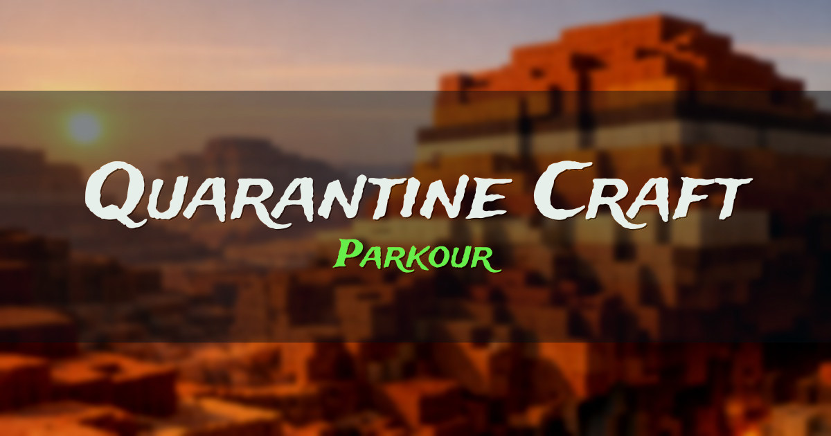 Quarantine Craft Parkour Minecraft server