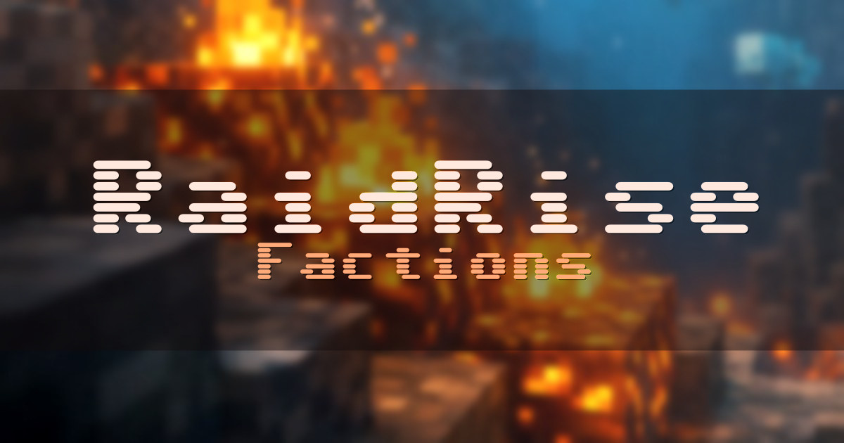 RaidRise Factions Minecraft server