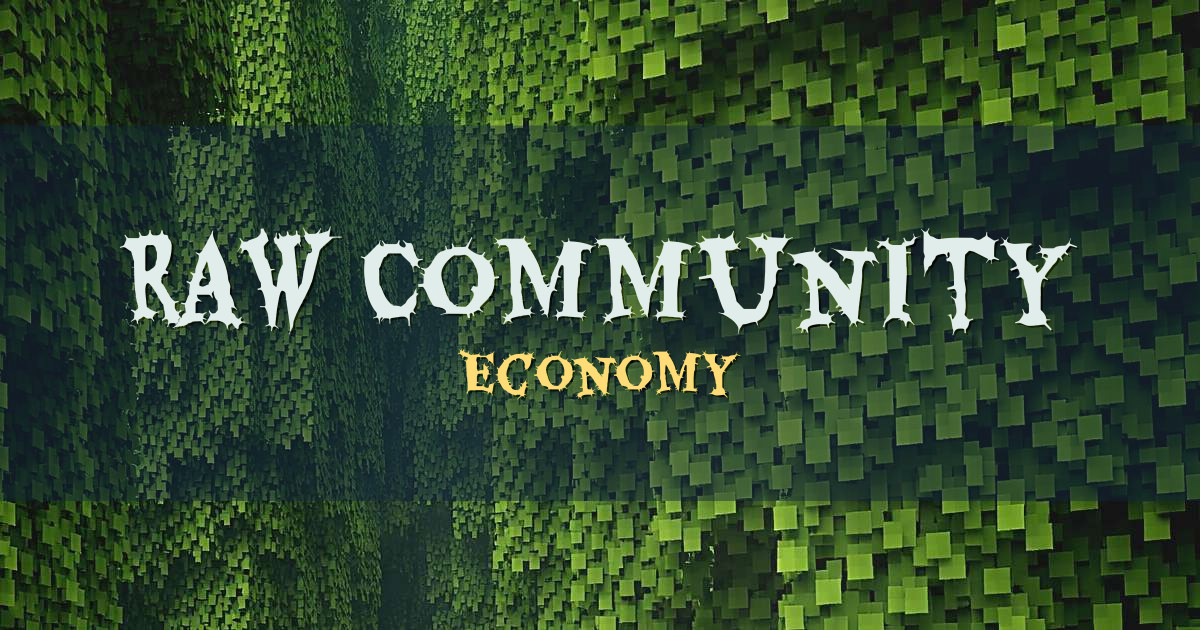 Raw Community Economy Minecraft server