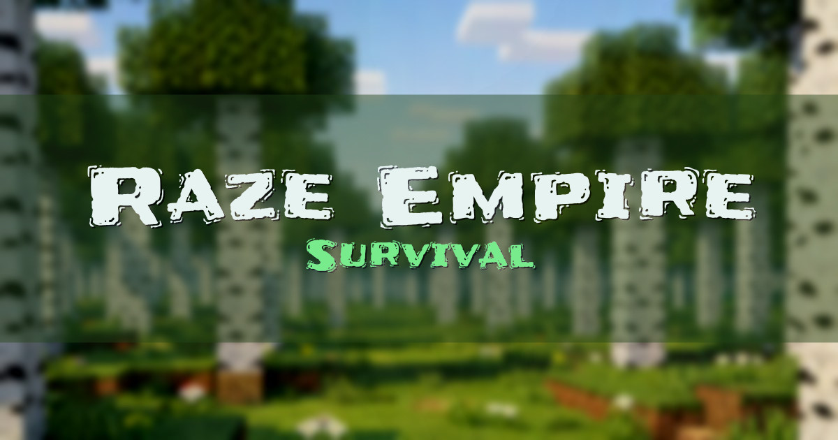 Raze Empire Survival Minecraft server