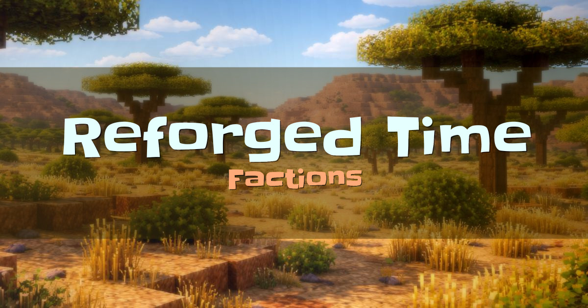 Reforged Time Factions Minecraft server