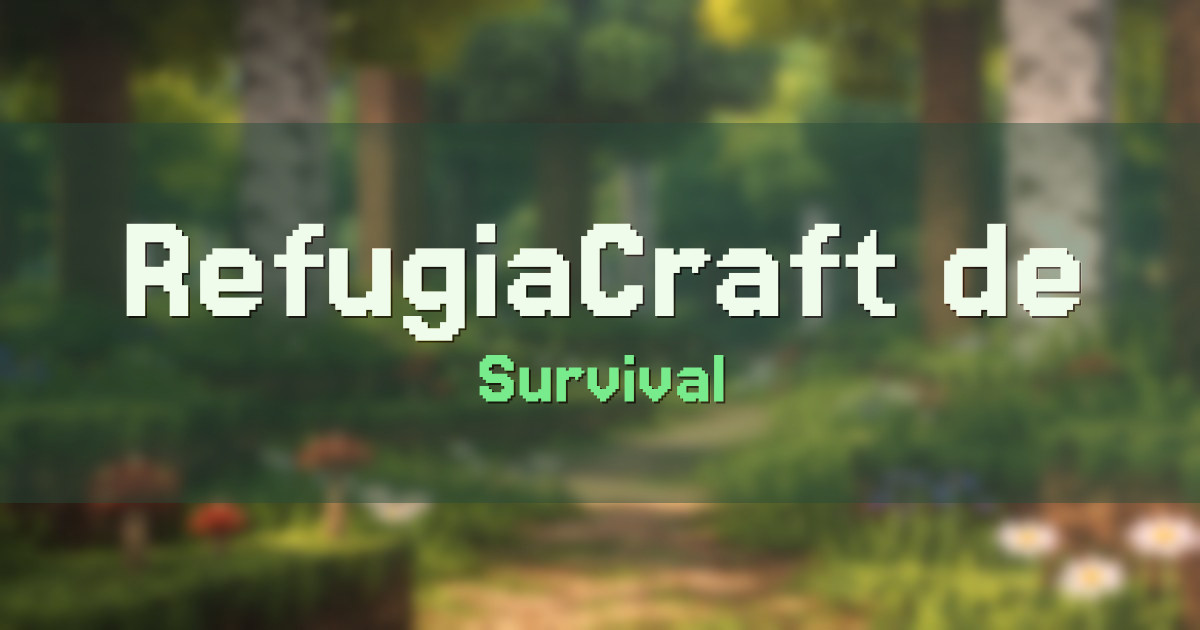 RefugiaCraft.de Survival Minecraft server
