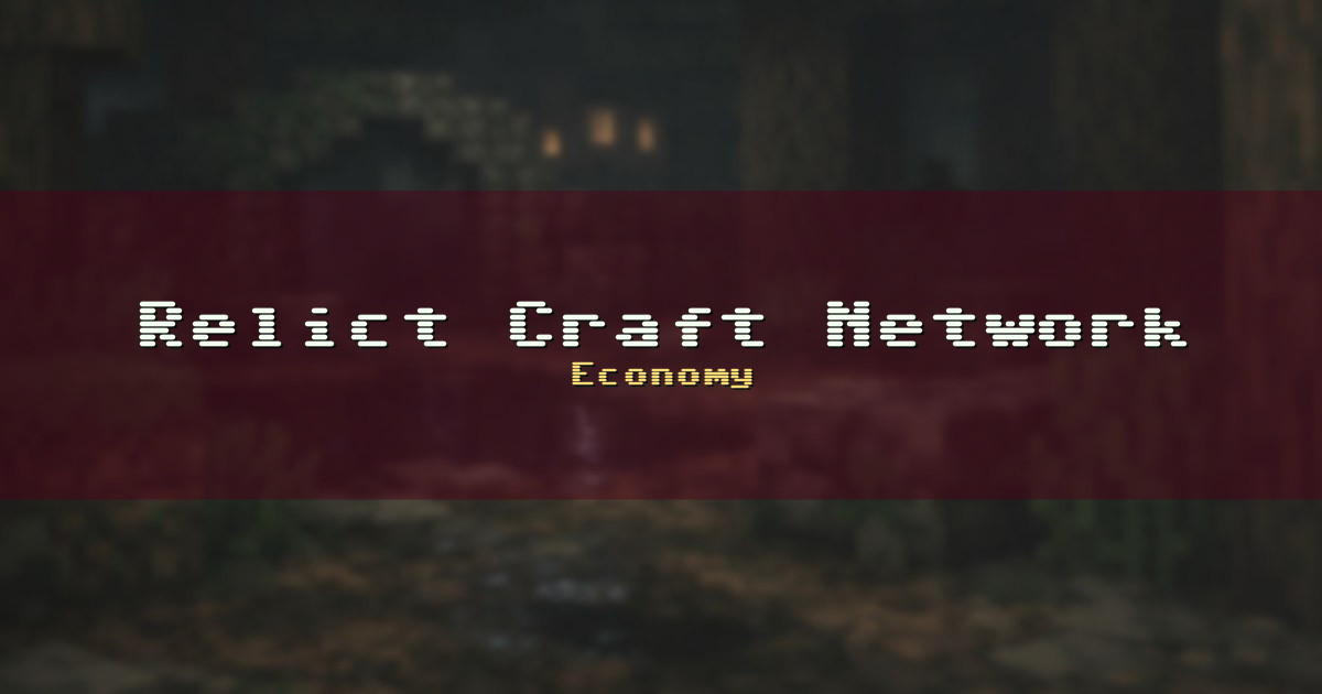 Relict Craft Network Economy Minecraft server