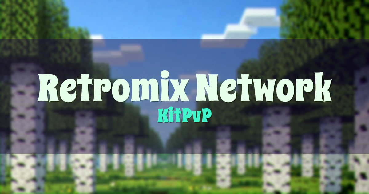 Retromix Network KitPvP Minecraft server