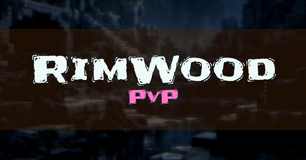 RimWood PvP Minecraft server