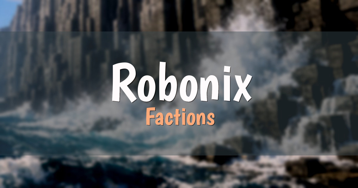 Robonix Factions Minecraft server