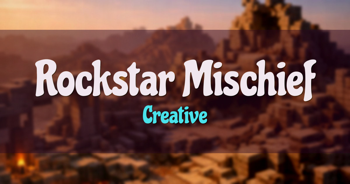 Rockstar Mischief Creative Minecraft server