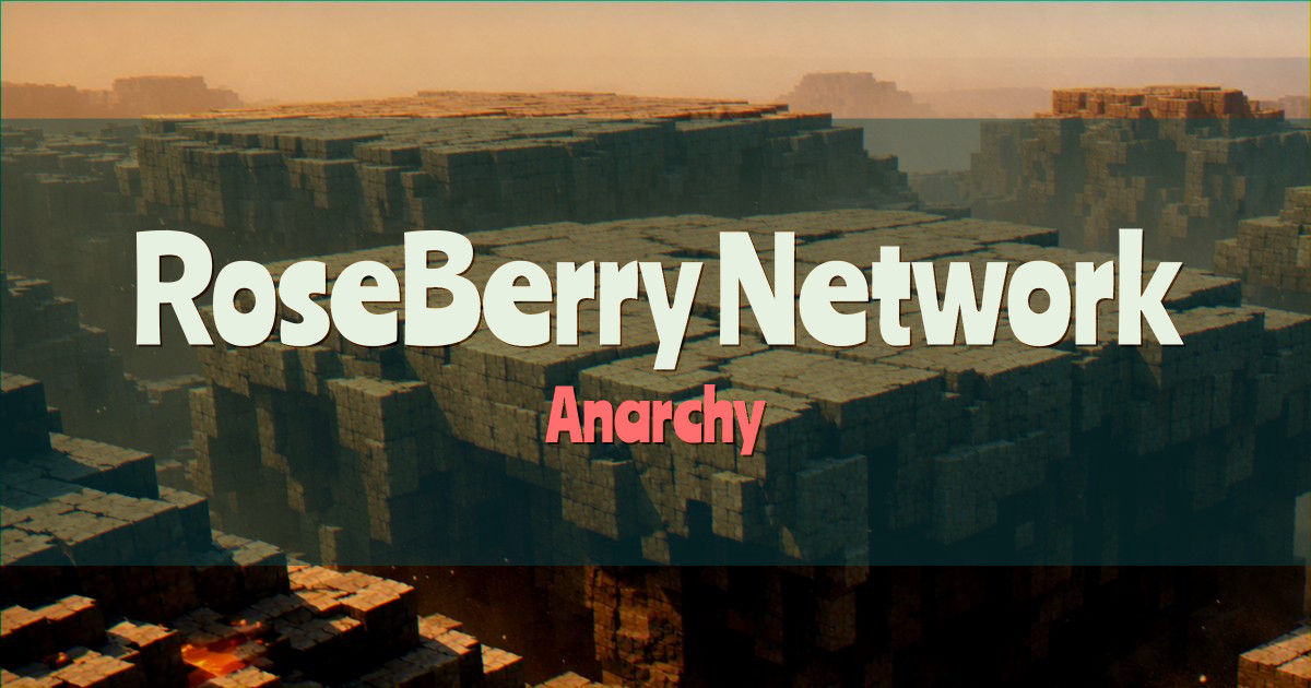 RoseBerry Network Anarchy Minecraft server