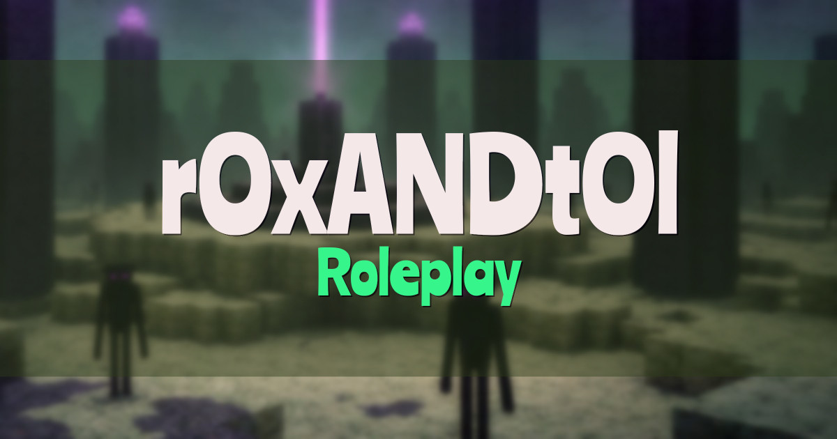 rOxANDtOl Roleplay Minecraft server