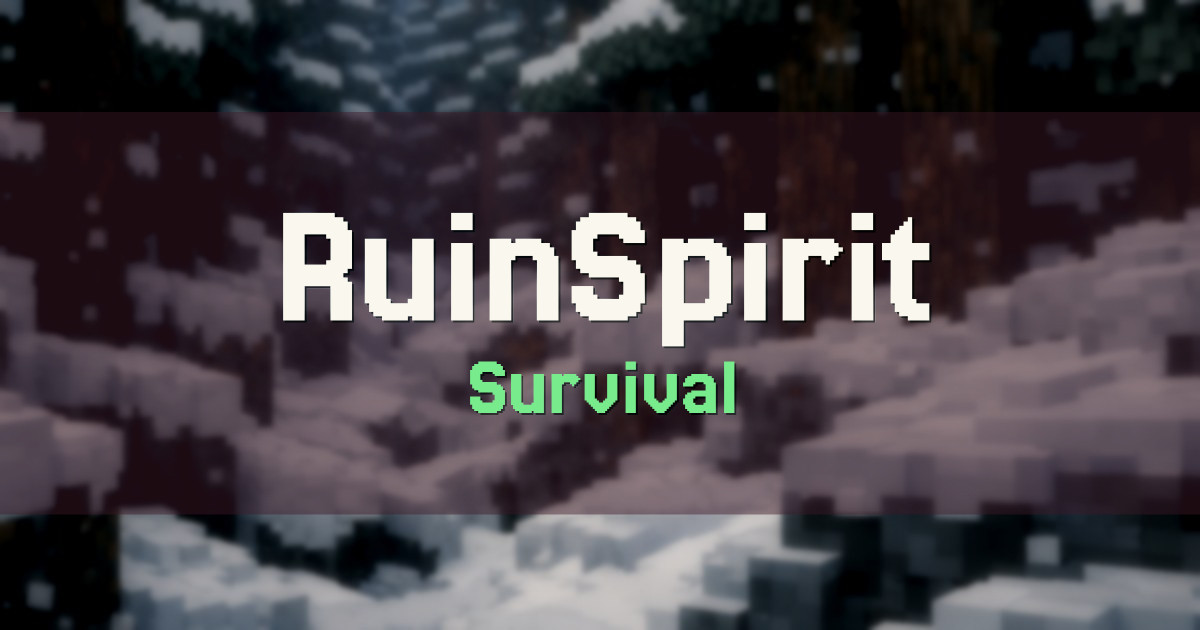 RuinSpirit Survival Minecraft server