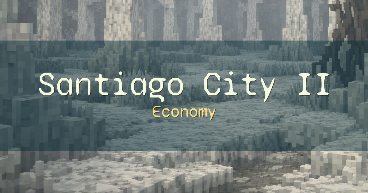 Santiago City II Economy Minecraft server