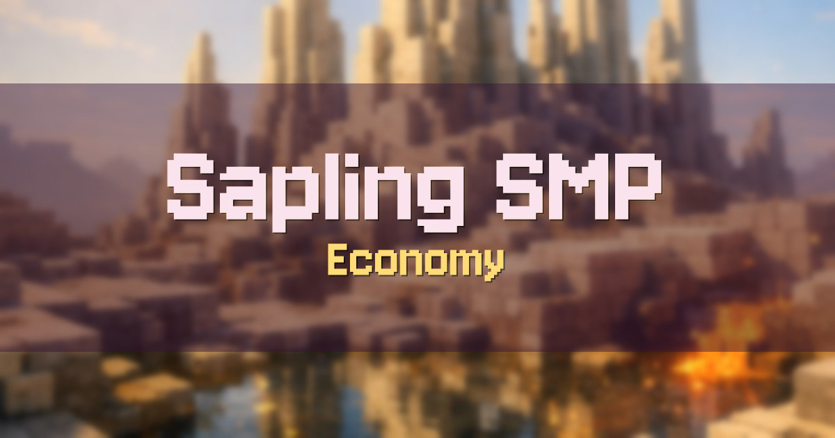 Sapling SMP Economy Minecraft server