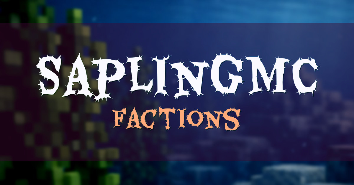 SaplingMC Factions Minecraft server