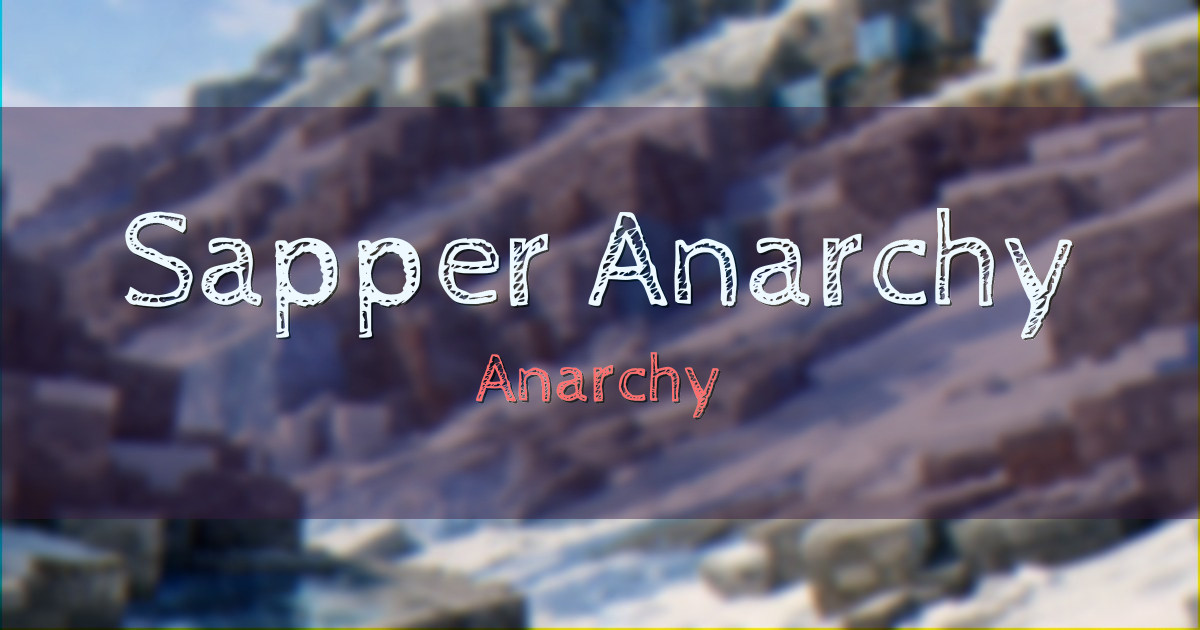 Sapper Anarchy PvP Minecraft server