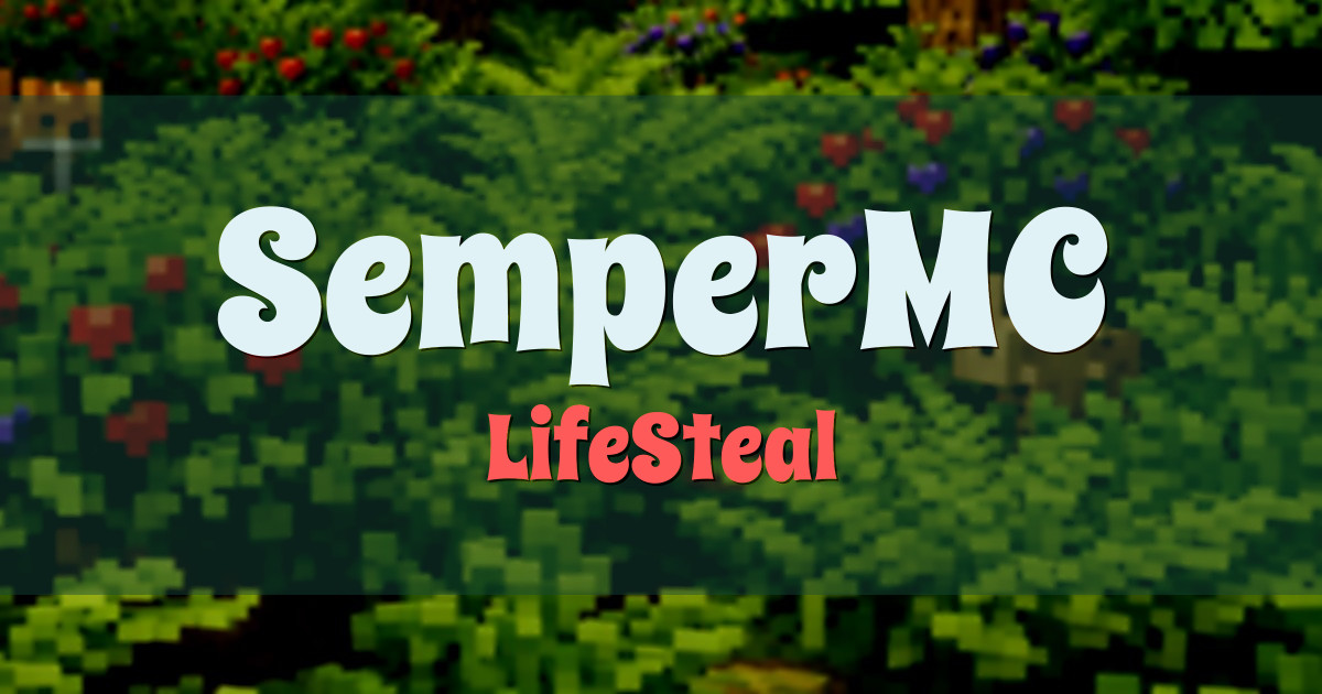 SemperMC LifeSteal Minecraft server