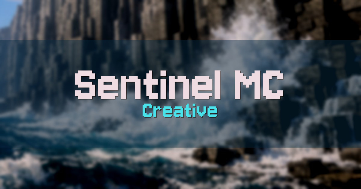 Sentinel MC Creative Minecraft server