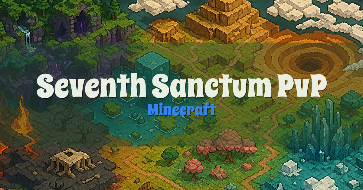 Seventh Sanctum PvP Minecraft server