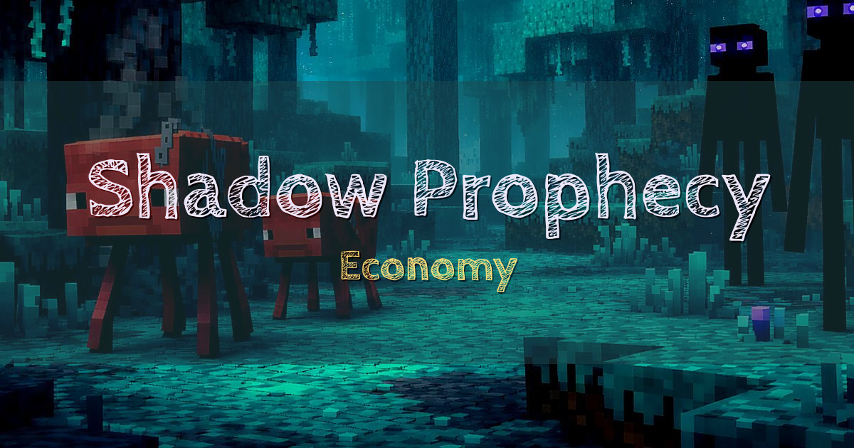 Shadow Prophecy Economy Minecraft server