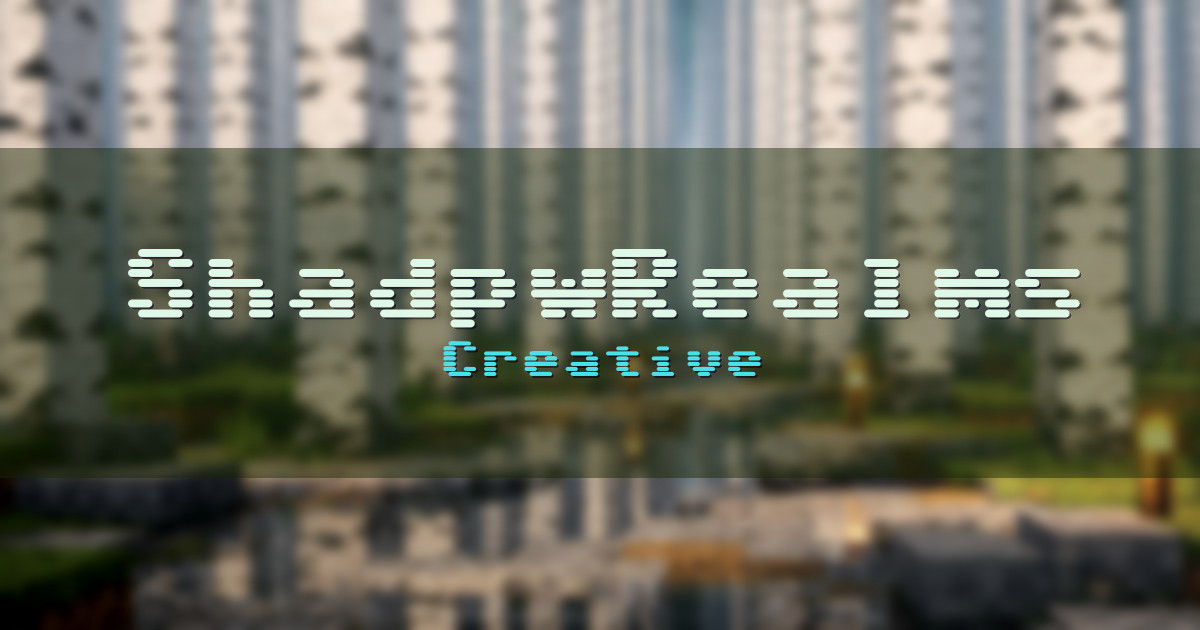 ShadpwRealms Creative Minecraft server