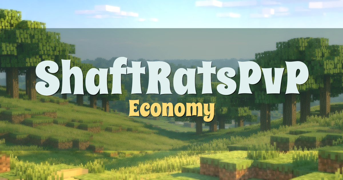 ShaftRatsPvP Economy Minecraft server